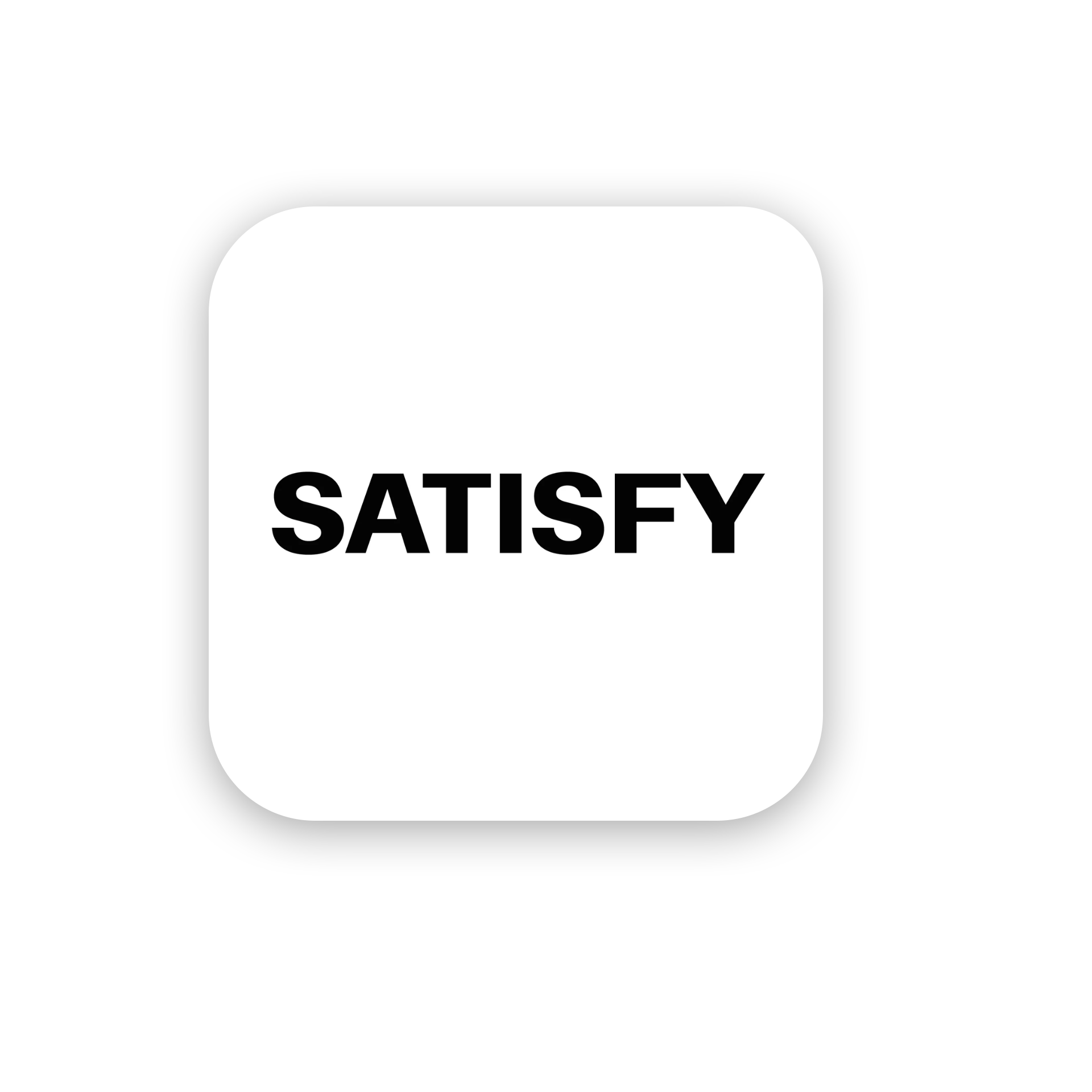 SATISFY
